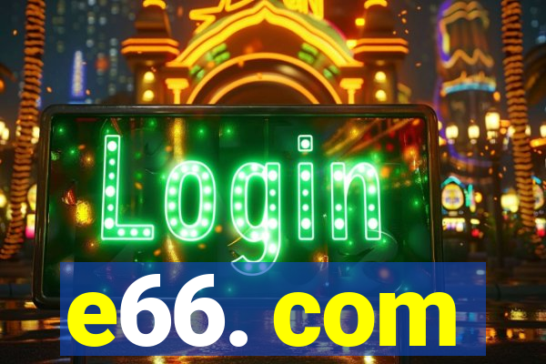 e66. com